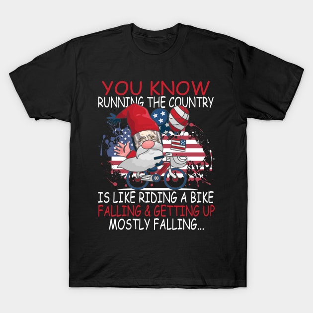 Joe Biden Running The Country Is Like Riding A Bike Biden T-Shirt by alcoshirts